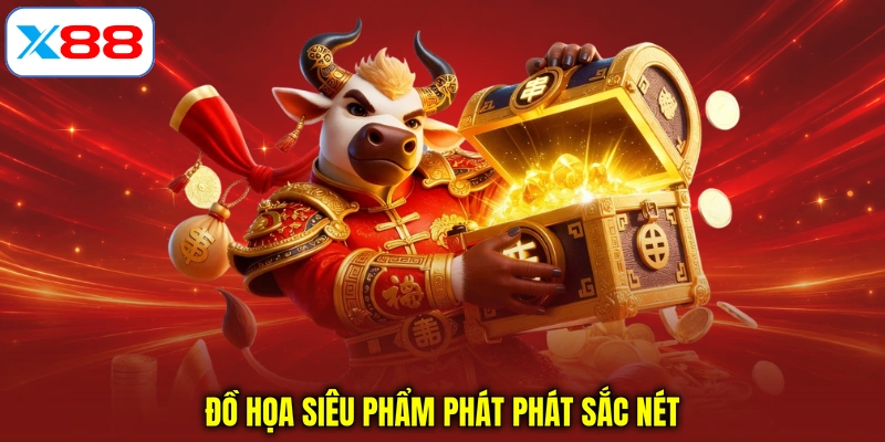Đồ họa siêu phẩm phát phát sắc nét
